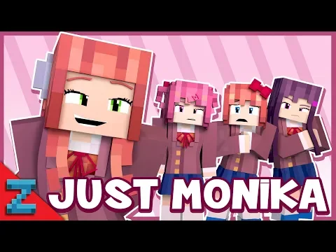 "Just Monika” Minecraft Doki Doki Animated Music Video (Song By Random Encounters)
