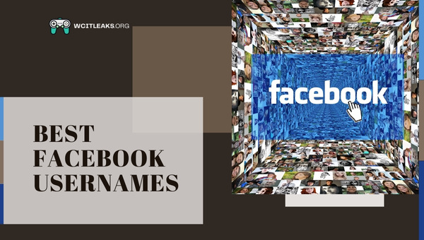 Best Facebook Usernames Ideas (2023)