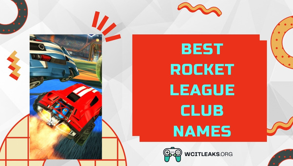Best Rocket League Club Names Ideas (2023)