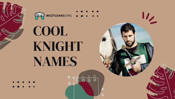 Cool Knight Names Ideas (2023)