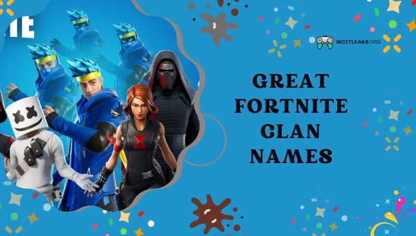 Great Fortnite Clan Names Ideas (2023)