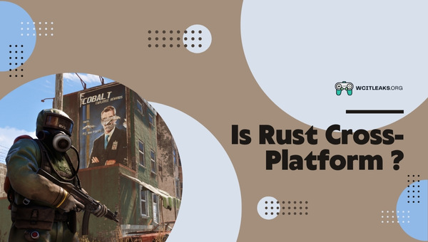 Is Rust Cross-Platform in 2023?