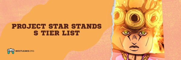 Project Star Stands S Tier List (2023)