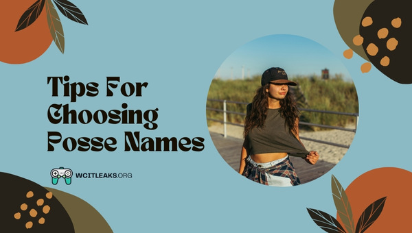 Tips For Choosing Posse Names