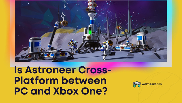 Is Astroneer Cross-Platform between PC and Xbox One?