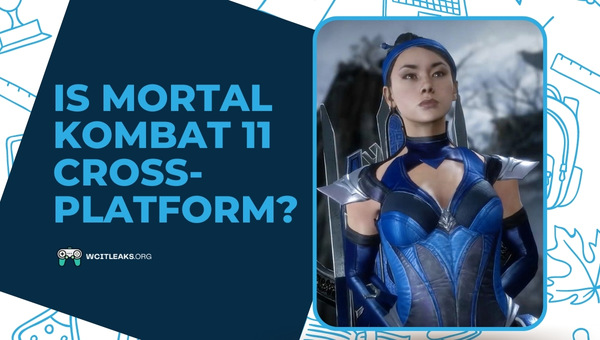 Is Mortal Kombat 11 Cross-Platform in 2023?