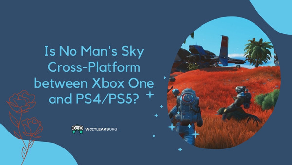 Is No Man's Sky Cross-Platform between Xbox One and PS4/PS5?