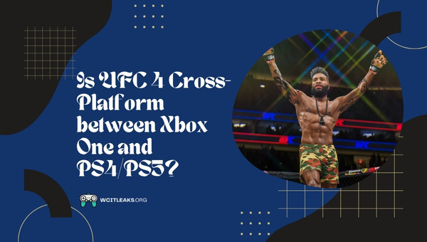 Is UFC 4 Cross-Platform between Xbox One and PS4/PS5?