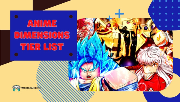 Anime Dimensions Tier List (2023)
