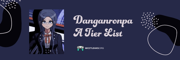Danganronpa A Tier List (2023)