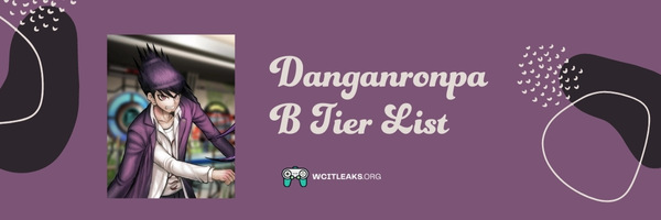 Danganronpa B Tier List (2023)