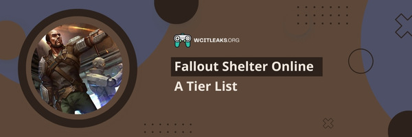 Fallout Shelter Online A Tier List (2023)