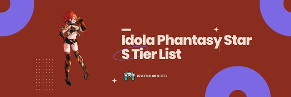 Idola Phantasy Star S Tier List (2023)