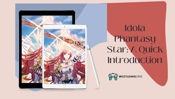 Idola Phantasy Star: A Quick Introduction