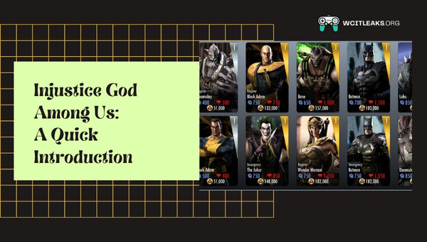 Injustice God Among Us: A Quick Introduction