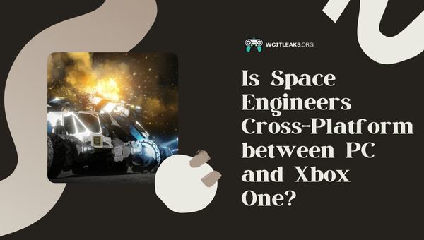 Is Space Engineers Cross-Platform between PC and Xbox One?