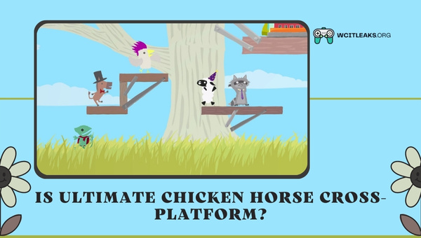 Is Ultimate Chicken Horse Cross-Platform in 2023?