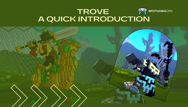 Trove - A Quick Introduction