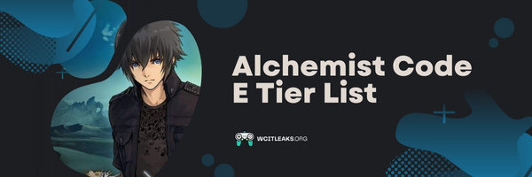 Alchemist Code E Tier List (2023)