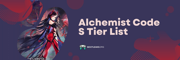 Alchemist Code S Tier List (2023)