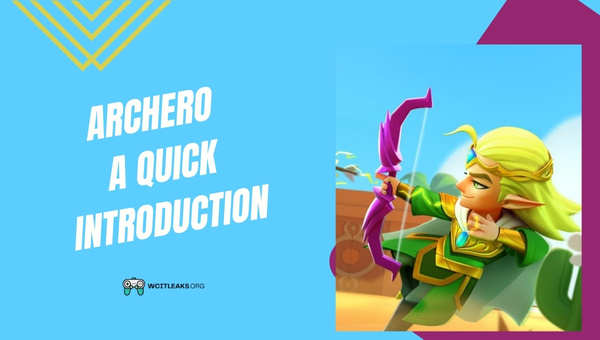 Archero: A Quick Introduction