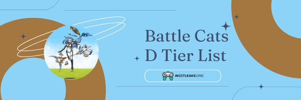 Battle Cats D Tier List (2023)