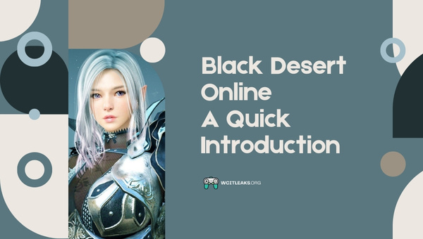 Black Desert Online: A Quick Introduction