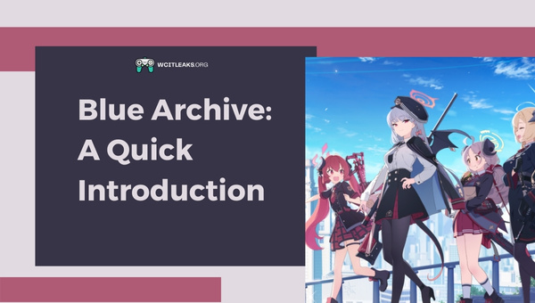 Blue Archive: A Quick Introduction