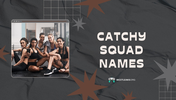 Catchy Squad Names (2023)