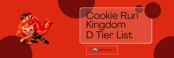 Cookie Run Kingdom D Tier List (2023)