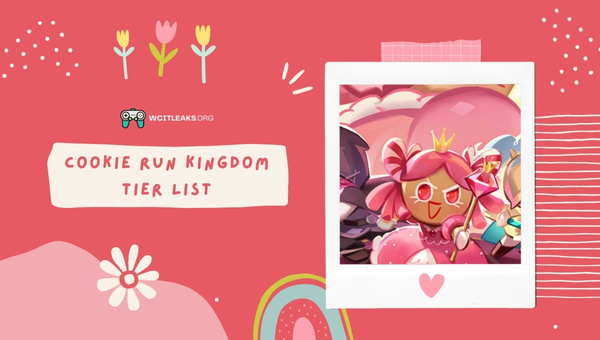 Cookie Run Kingdom Tier List (2023) 