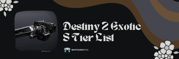 Destiny 2 Exotic S Tier List (2023)