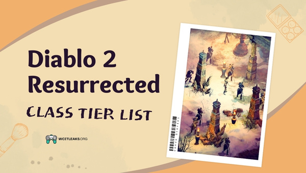 Diablo 2 Resurrected Class Tier List (2023)