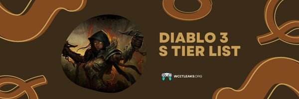 Diablo 3 S Tier List (2023)