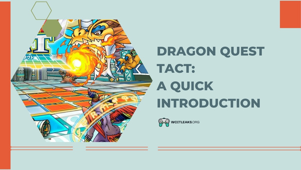 Dragon Quest Tact: A Quick Introduction