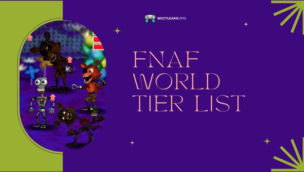 FNAF World Tier List (2023)