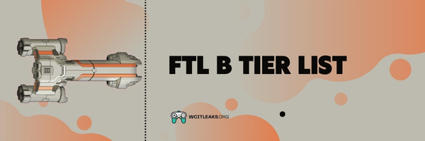 FTL B Tier List (2023)