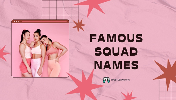 Famous Squad Names (2023)