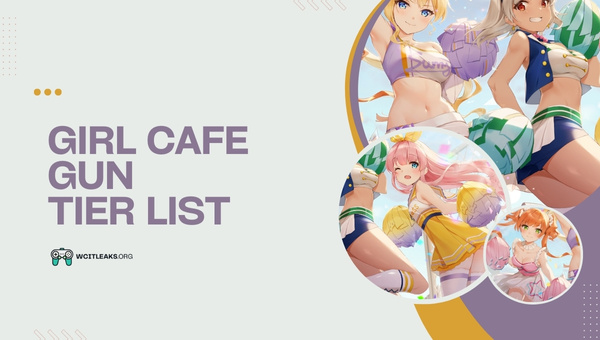 Girl Cafe Gun Tier List (2023)