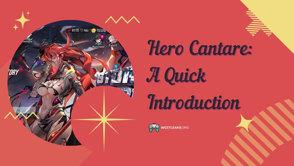 Hero Cantare: A Quick Introduction