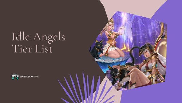 Idle Angels Tier List (2024)