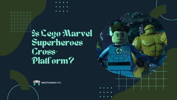 Is Lego Marvel Superheroes Cross-Platform in 2023?