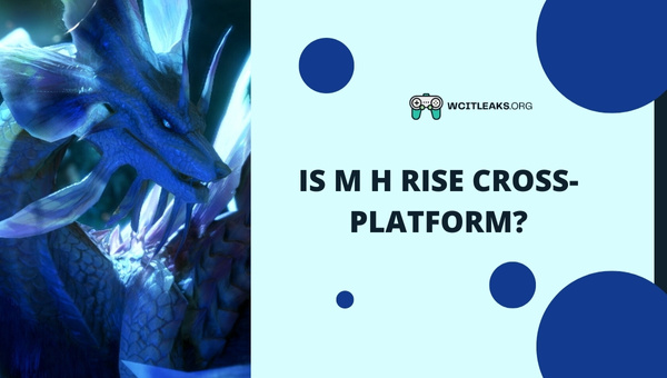 Is M H Rise Cross-Platform in 2023?