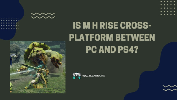 Is M H Rise Cross-Platform between PC and PS4?