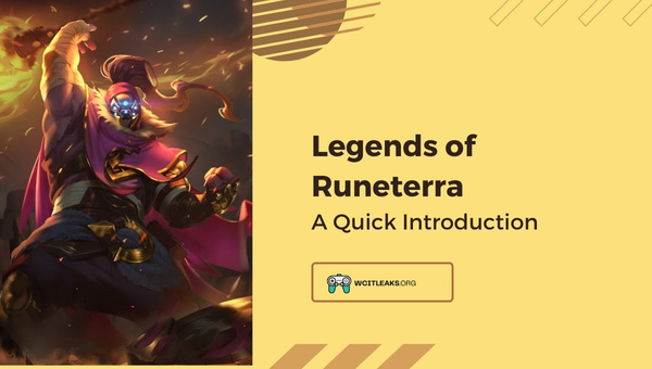 Legends of Runeterra: A Quick Introduction