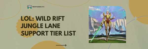 LoL: Wild Rift Jungle Lane Support Tier List (2023)