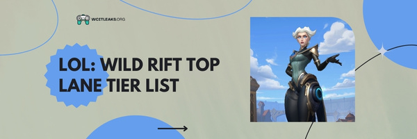 LoL: Wild Rift Top Lane Tier List (2023)