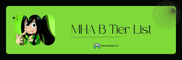 MHA B Tier List (2023)