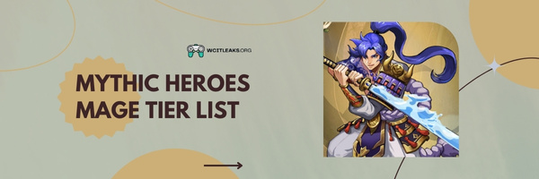 Mythic Heroes Mage Tier List (2023)