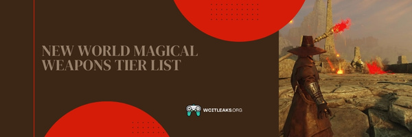 New World Magical Weapons Tier List (2023)